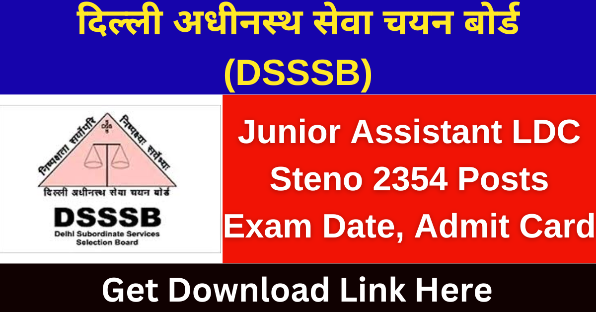 DSSSB Junior Assistant Exam Date Admit Card 2024 LDC Steno Hall Ticket