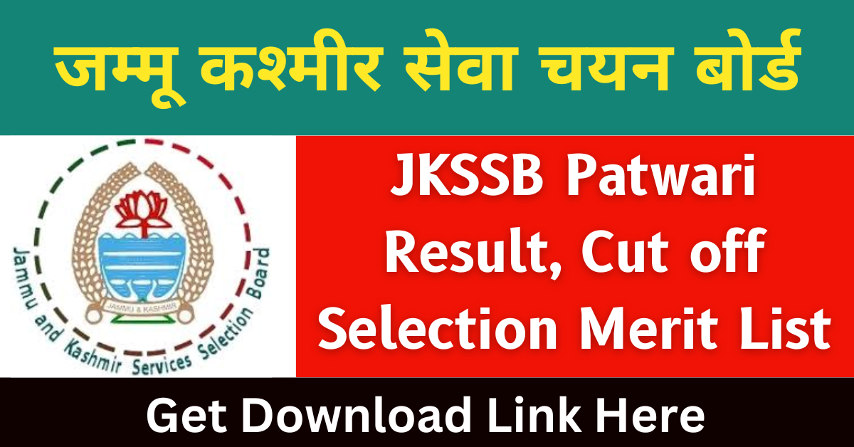 JKSSB Patwari Result 2024 Cut off Marks, Selection Merit List