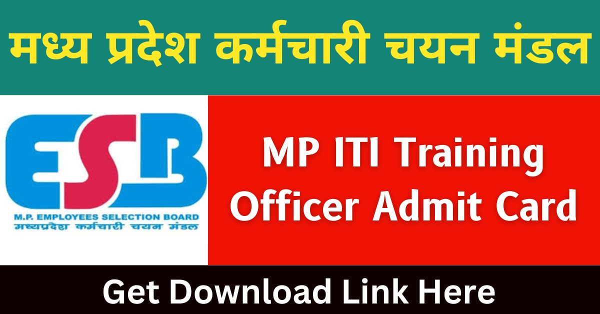 MP ITI Training Officer Admit Card 2024